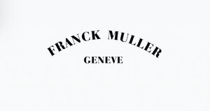 FRANCK MWLLER GENEVE